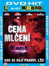  Cena mlčení (Fall: The Price of Silence) - suprshop.cz