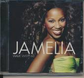 JAMELIA  - CD WALK WITH ME
