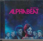 ALPHABEAT  - CD THE BEAT IS...