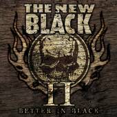 NEW BLACK  - CD II: BETTER IN BLACK