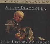 PIAZZOLLA ASTOR  - CD THE HISTORY OF TANGO