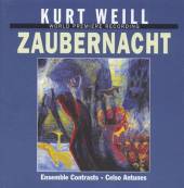 WEILL K.  - CD ZAUBERNACHT