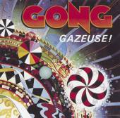 GONG  - CD GAZEUSE