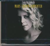 CARPENTER MARY-CHAPIN  - CD COME ON COME ON
