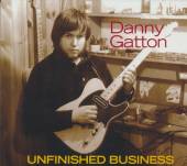 GATTON DANNY  - CD UNFINISHED BUSINESS