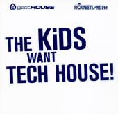  KIDS WANT TECH HOUSE - suprshop.cz