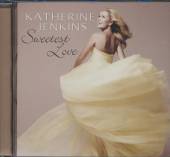 JENKINS KATHERINE  - CD SWEETEST LOVE