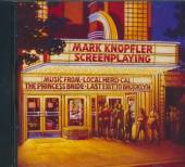 KNOPFLER MARK  - CD SCREENPLAYING
