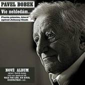 BOBEK PAVEL  - VINYL VIC NEHLEDAM.../VINYL [VINYL]