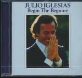 IGLESIAS JULIO  - CD BEGIN THE BEGUINE