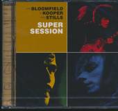 BLOOMFIELD/KOOPER/STILLS  - CD SUPER SESSION