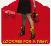 SWEETBACK SISTERS  - CD LOOKING FOR A FIGHT