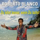 BLANCO ROBERTO & ORQUESTA TERM..  - CD DU LEBST BESSER: ..