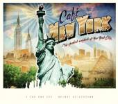VARIOUS  - 3xCD CAFE NEW YORK - TRILOGY