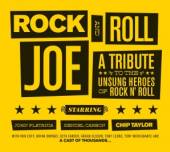  ROCK AND ROLL JOE: A TRIBUTE TO THE UNSUNG HEROES - supershop.sk