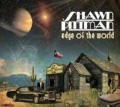 PITTMAN SHAWN  - CD EDGE OF THE WORLD