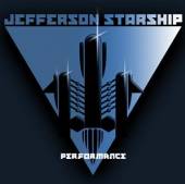 JEFFERSON STARSHIP  - CD PERFORMANCE