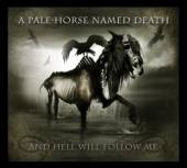 PALE HORSE NAMED DEATH  - 3xVINYL AND HELL WILL FOLLOW ME [VINYL]