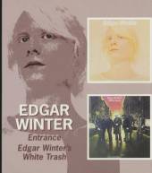 WINTER EDGAR  - 2xCD ENTRANCE/WHITE TRASH