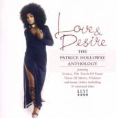 HOLLOWAY PATRICE  - CD LOVE & DESIRE: TH..