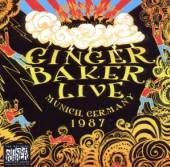 BAKER GINGER  - CD LIVE IN MUNICH 1987