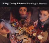 KITTY DAISY & LEWIS  - CD SMOKING IN HEAVEN