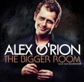 O'RION ALEX  - CD BIGGER ROOM