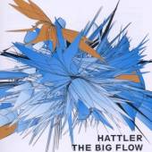 HATTLER  - CD BIG FLOW