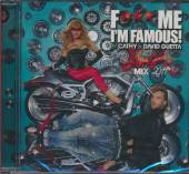 GUETTA DAVID  - CD FUCK ME I'M FAMOUS -..