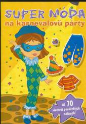  Super móda na karnevalovú párty - supershop.sk