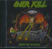 OVERKILL  - CD UNDER THE INFLUENCE