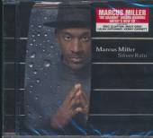 MILLER MARCUS  - CD SILVER RAIN