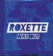ROXETTE  - CM WAY OUT