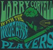 LARRY CORYELL  - CD WITH THE WIDE HIVE PLAYERS