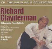 CLAYDERMAN RICHARD  - 2xCD SOLID GOLD COLLECTION