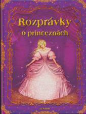  Rozprávky o princeznách - supershop.sk