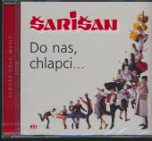 SARISAN  - CD DO NAS CHLAPCI