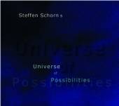 SCHORN STEFFEN  - CD UNIVERSE OF POSSIBILITIES
