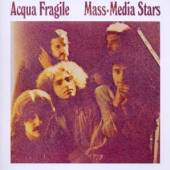 ACQUA FRAGILE  - CD MASS-MEDIA STARS