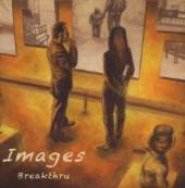 BREAKTHRU  - CD IMAGES