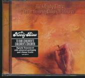 MOODY BLUES  - CD TO OUR CHILDREN + 5