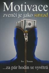  Motivace zvenčí je jako smrad [CZE] - supershop.sk