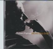 PALMER ROBERT  - CD AT HIS VERY BEST
