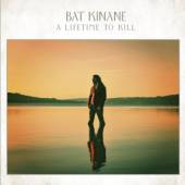 KINANE BAT  - CD LIFETIME TO KILL