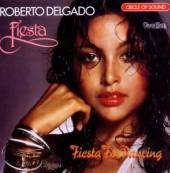 DELGADO ROBERTO  - CD FIESTA/FIESTA FOR DANCING