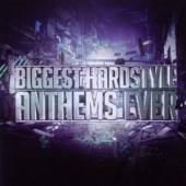 VARIOUS  - CD BIGGEST HARDSTYLE ANTHEMS