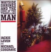 LEVEN JACKIE  - CD WAYSIDE SHRINES, ..