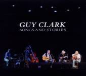 CLARK GUY  - CD SONGS & STORIES