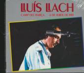 LLACH LLUIS  - CD CAMP DEL BARCA 6 DE..