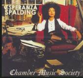 SPALDING ESPERANZA  - CD CHAMBER MUSIC SOCIETY